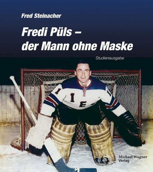 Fredi Püls - der Mann ohne Maske